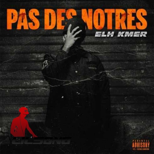 Elh Kmer - Pas Des Notres